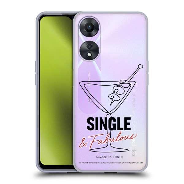 Sex and The City: Television Series Characters Single And Fabulous Samantha Soft Gel Case for OPPO A78 5G