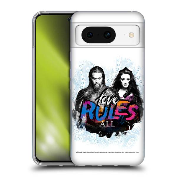 Aquaman Movie Graphics Love Rules All Soft Gel Case for Google Pixel 8