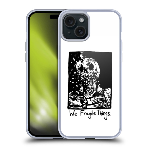 Matt Bailey Skull We Fragile Things Soft Gel Case for Apple iPhone 15 Plus
