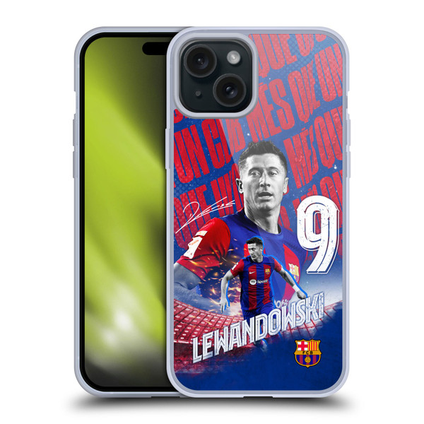 FC Barcelona 2023/24 First Team Robert Lewandowski Soft Gel Case for Apple iPhone 15 Plus