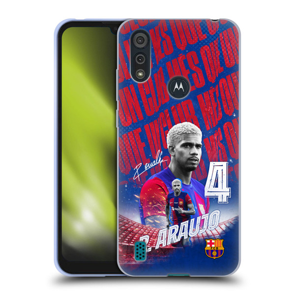 FC Barcelona 2023/24 First Team Ronald Araújo Soft Gel Case for Motorola Moto E6s (2020)