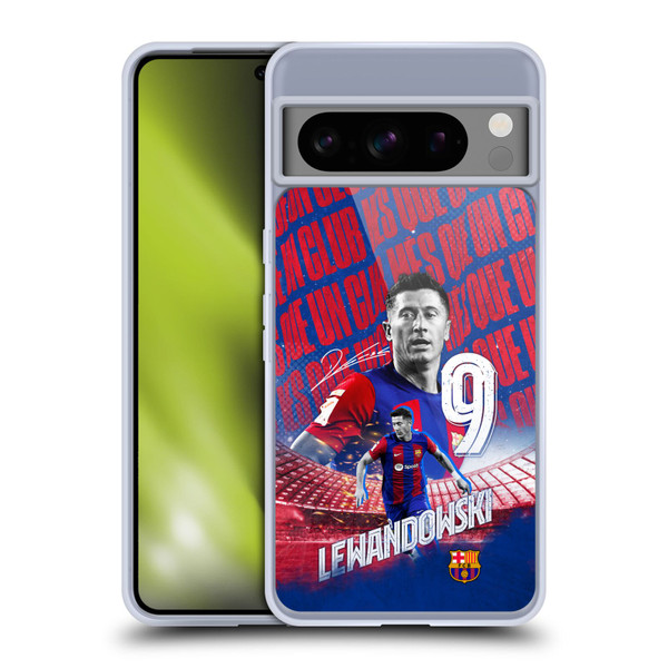 FC Barcelona 2023/24 First Team Robert Lewandowski Soft Gel Case for Google Pixel 8 Pro