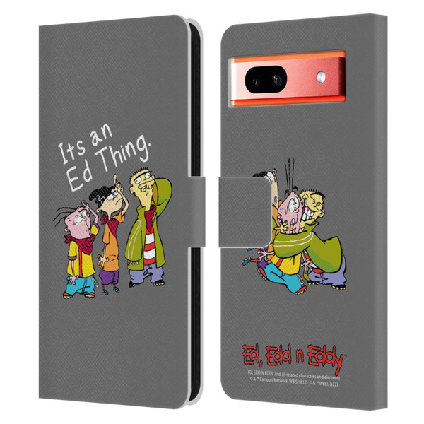 Ed, Edd, n Eddy Graphics It's An Ed Thing Leather Book Wallet Case Cover For Google Pixel 7a