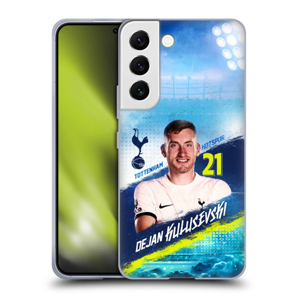 Tottenham Hotspur F.C. 2023/24 First Team Dejan Kulusevski Soft Gel Case for Samsung Galaxy S22 5G