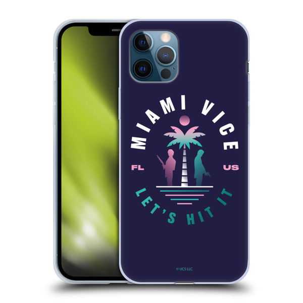 Miami Vice Graphics Let's Hit It Soft Gel Case for Apple iPhone 12 / iPhone 12 Pro