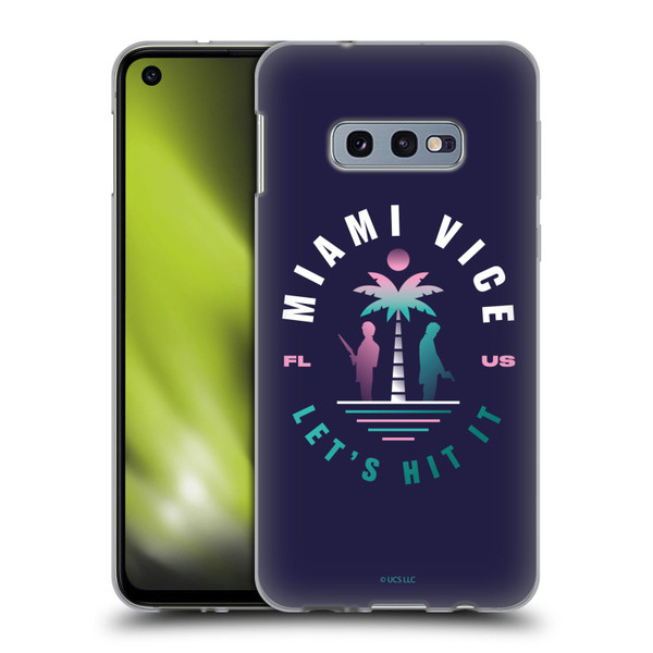 Miami Vice Graphics Let's Hit It Soft Gel Case for Samsung Galaxy S10e