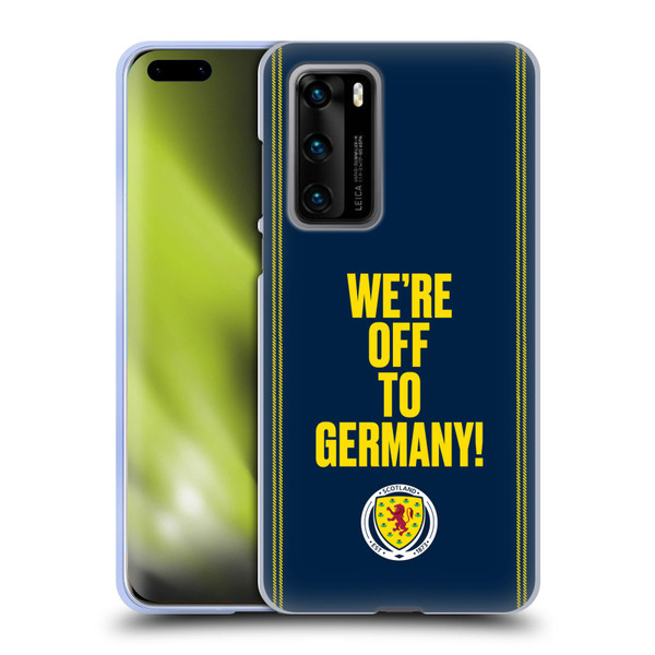 Scotland National Football Team Graphics We're Off To Germany Soft Gel Case for Huawei P40 5G