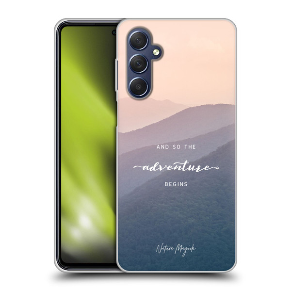 Nature Magick So The Adventure Begins Quote Mountains Soft Gel Case for Samsung Galaxy M54 5G