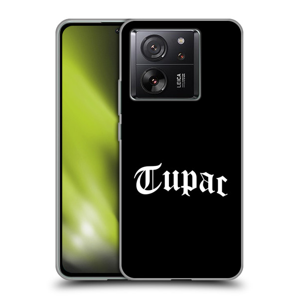 Tupac Shakur Logos Old English 2 Soft Gel Case for Xiaomi 13T 5G / 13T Pro 5G