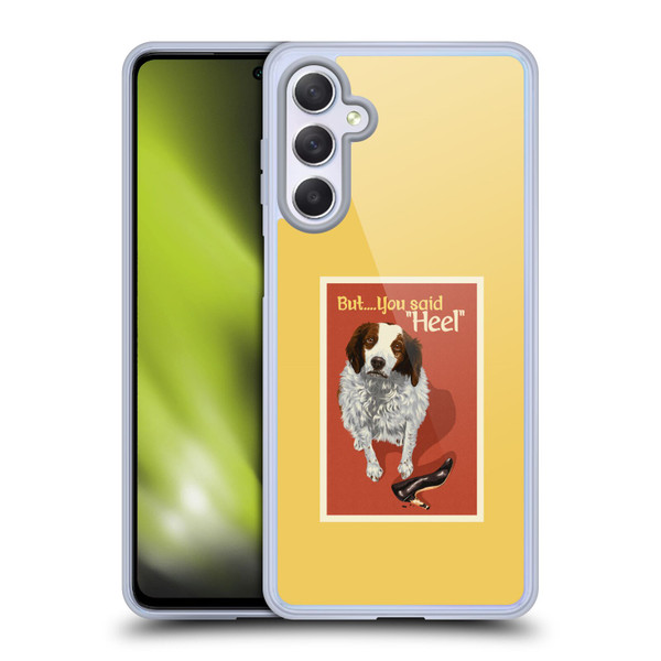 Lantern Press Dog Collection But You Said Soft Gel Case for Samsung Galaxy M54 5G