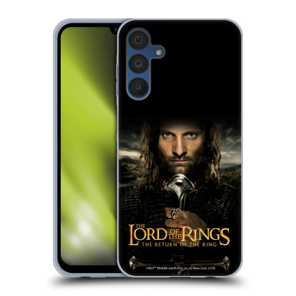 The Lord Of The Rings The Return Of The King Posters Aragorn Soft Gel Case for Samsung Galaxy A15