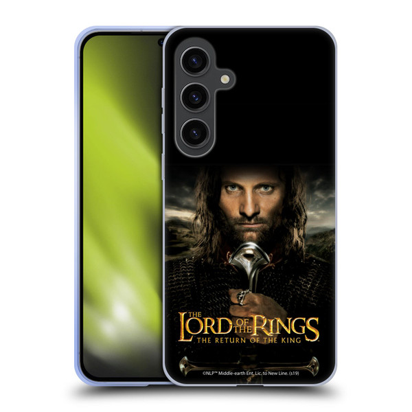 The Lord Of The Rings The Return Of The King Posters Aragorn Soft Gel Case for Samsung Galaxy S24+ 5G