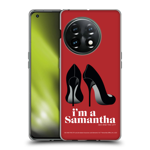 Sex and The City: Television Series Characters I'm A Samantha Soft Gel Case for OnePlus 11 5G