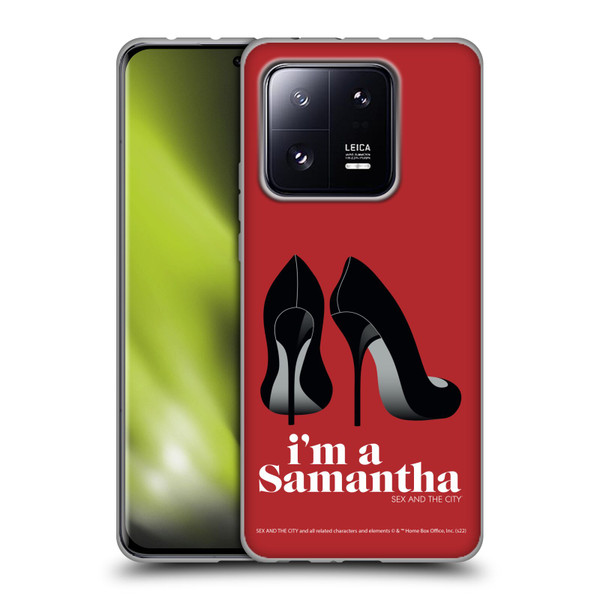 Sex and The City: Television Series Characters I'm A Samantha Soft Gel Case for Xiaomi 13 Pro 5G