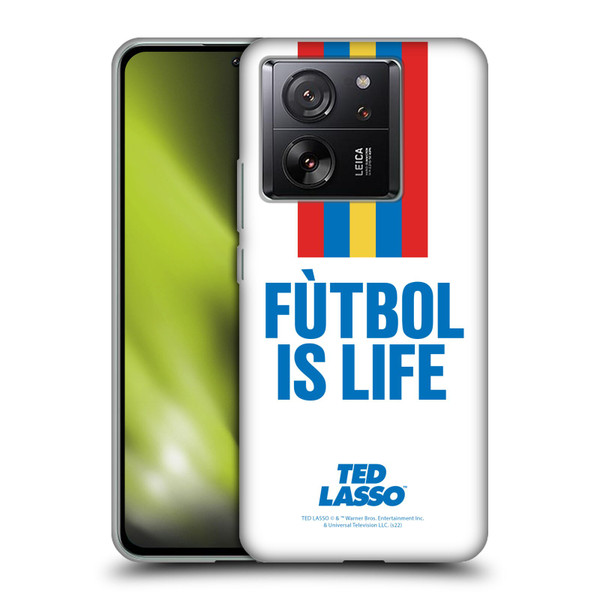 Ted Lasso Season 1 Graphics Futbol Is Life Soft Gel Case for Xiaomi 13T 5G / 13T Pro 5G