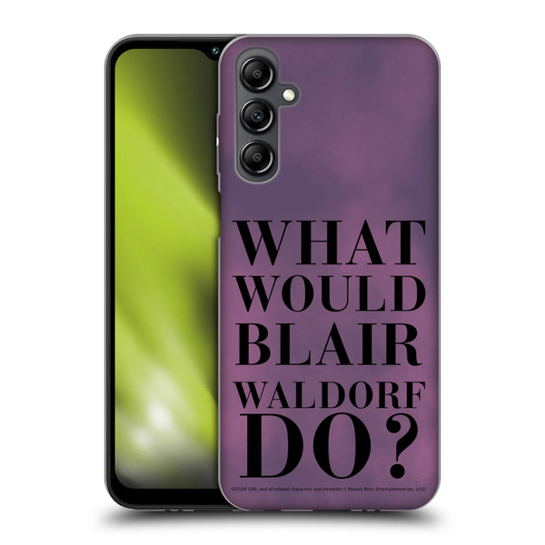 Gossip Girl Graphics What Would Blair Soft Gel Case for Samsung Galaxy M14 5G