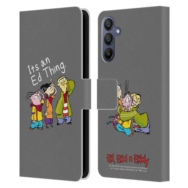Ed, Edd, n Eddy Graphics It's An Ed Thing Leather Book Wallet Case Cover For Samsung Galaxy A15