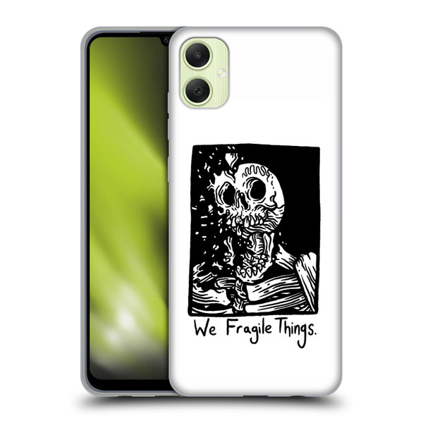 Matt Bailey Skull We Fragile Things Soft Gel Case for Samsung Galaxy A05