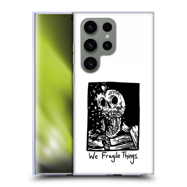 Matt Bailey Skull We Fragile Things Soft Gel Case for Samsung Galaxy S24 Ultra 5G