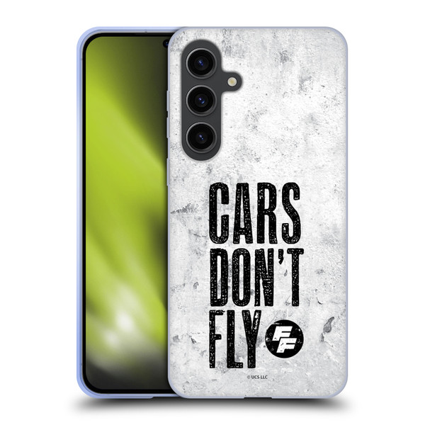 Fast & Furious Franchise Graphics Cars Don't Fly Soft Gel Case for Samsung Galaxy S24+ 5G
