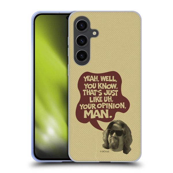 The Big Lebowski Graphics The Dude Opinion Soft Gel Case for Samsung Galaxy S24+ 5G