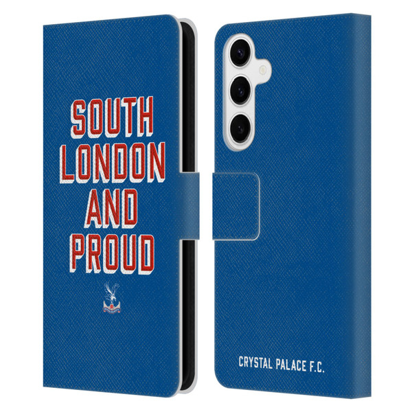 Crystal Palace FC Crest South London And Proud Leather Book Wallet Case Cover For Samsung Galaxy S24+ 5G