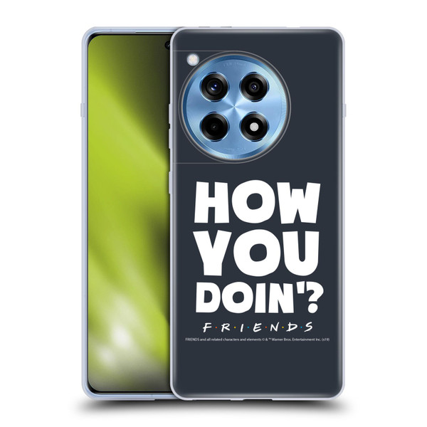 Friends TV Show Quotes How You Doin' Soft Gel Case for OnePlus 12R
