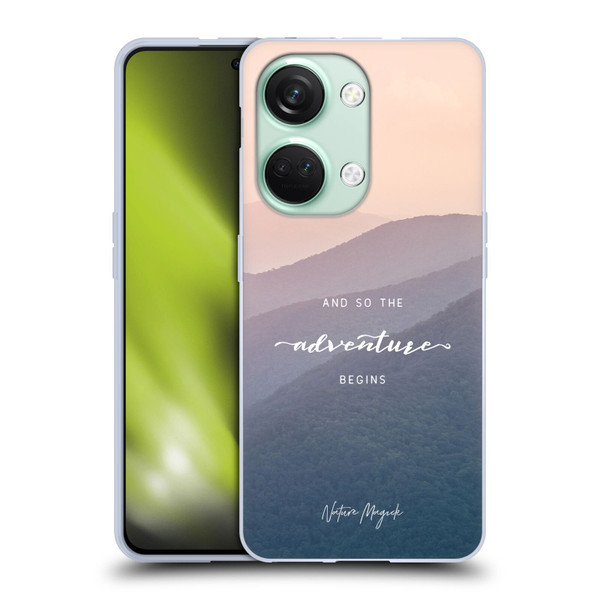 Nature Magick So The Adventure Begins Quote Mountains Soft Gel Case for OnePlus Nord 3 5G