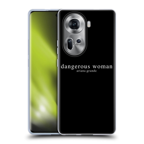 Ariana Grande Dangerous Woman Text Soft Gel Case for OPPO Reno11