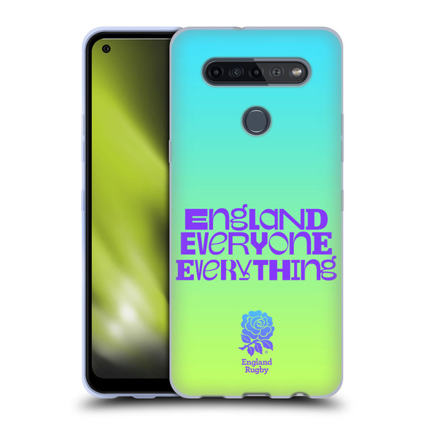 England Rugby Union This Rose Means Everything Slogan in Cyan Soft Gel Case for LG K51S