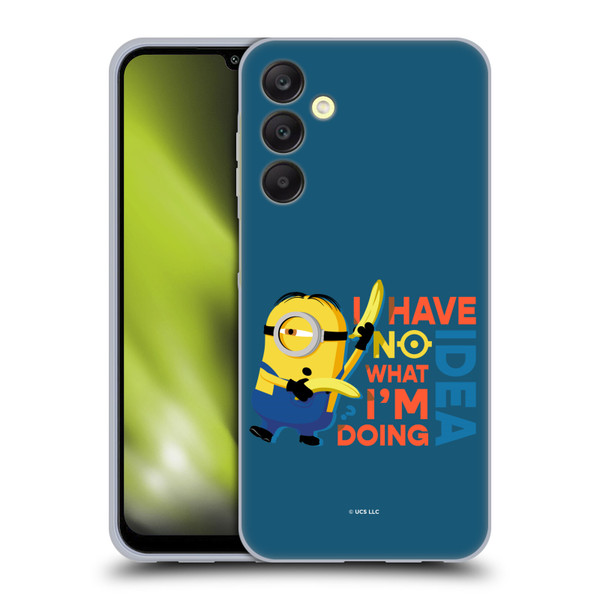 Minions Rise of Gru(2021) Humor No Idea Soft Gel Case for Samsung Galaxy A25 5G