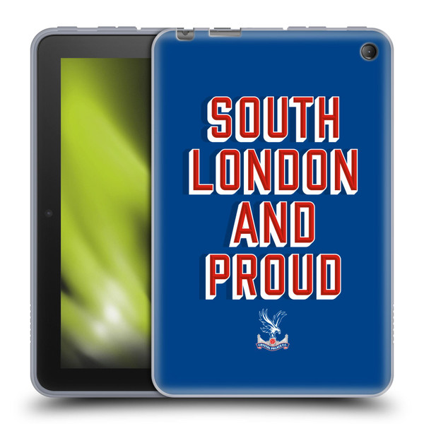 Crystal Palace FC Crest South London And Proud Soft Gel Case for Amazon Fire 7 2022