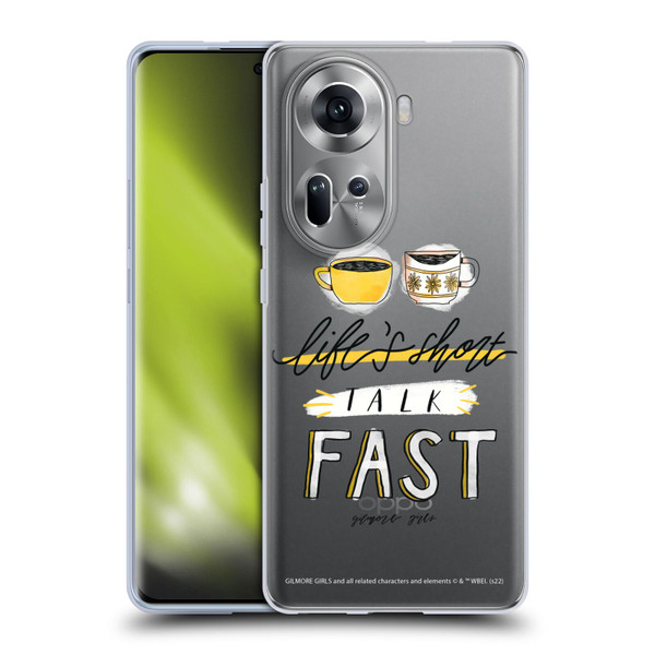 Gilmore Girls Graphics Life's Short Talk Fast Soft Gel Case for OPPO Reno11