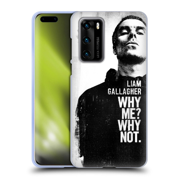 Liam Gallagher Graphics Why Me Soft Gel Case for Huawei P40 5G