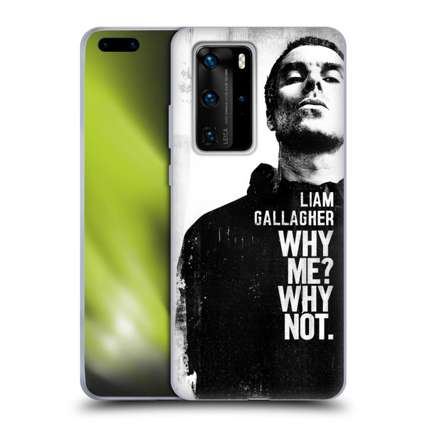 Liam Gallagher Graphics Why Me Soft Gel Case for Huawei P40 Pro / P40 Pro Plus 5G