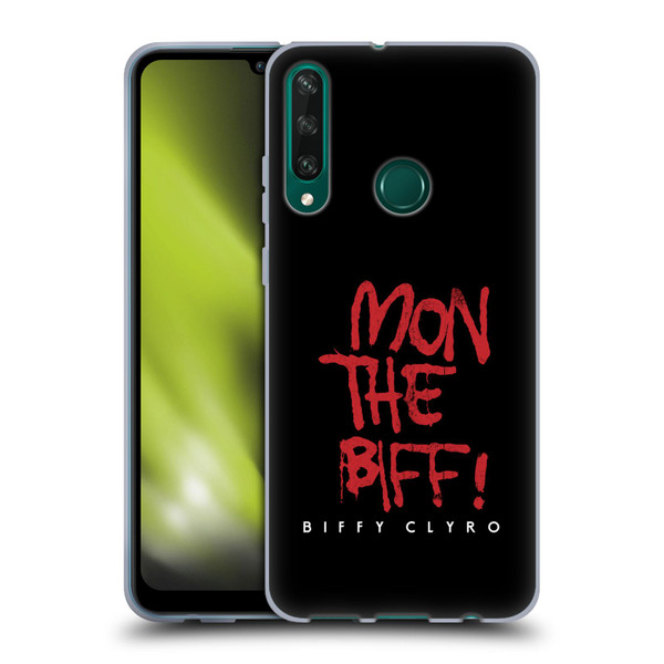 Biffy Clyro Graphics Mon The Biff Soft Gel Case for Huawei Y6p