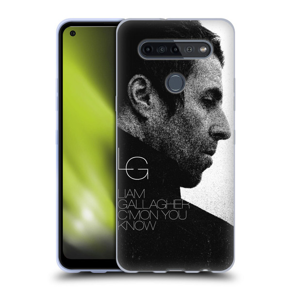 Liam Gallagher Graphics C'mon You Know Album Soft Gel Case for LG K51S