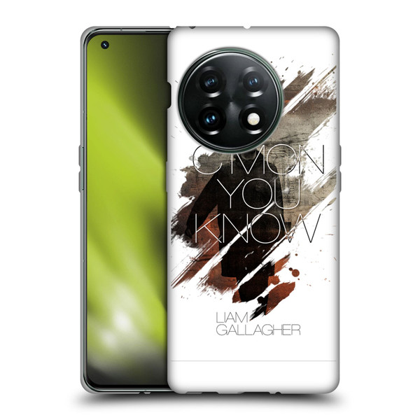 Liam Gallagher Graphics C'mon You Know Soft Gel Case for OnePlus 11 5G