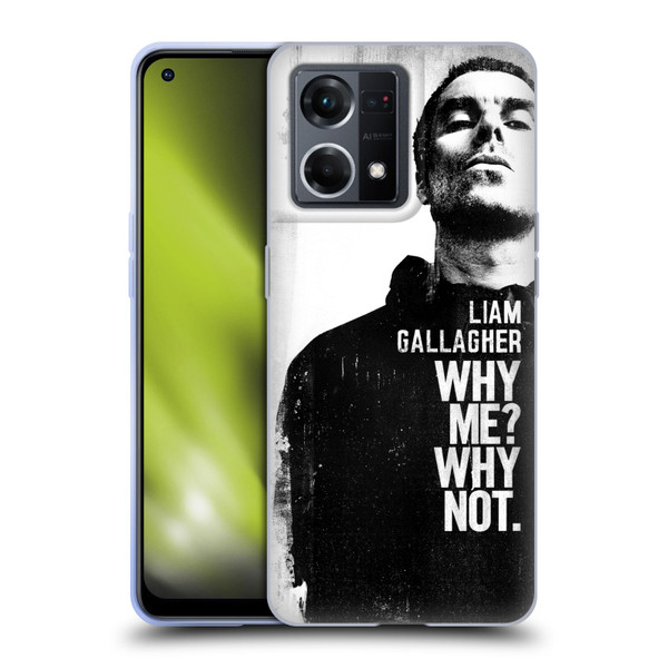 Liam Gallagher Graphics Why Me Soft Gel Case for OPPO Reno8 4G