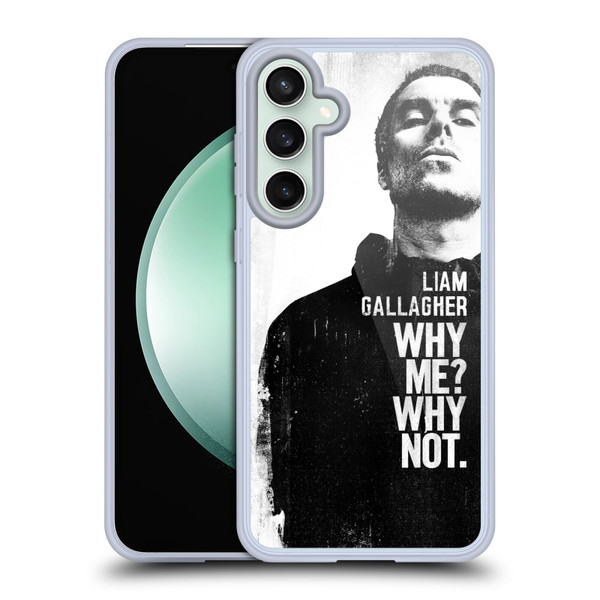 Liam Gallagher Graphics Why Me Soft Gel Case for Samsung Galaxy S23 FE 5G
