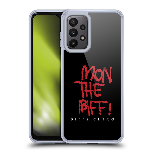 Biffy Clyro Graphics Mon The Biff Soft Gel Case for Samsung Galaxy A23 / 5G (2022)