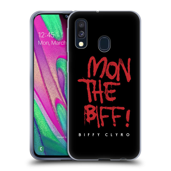 Biffy Clyro Graphics Mon The Biff Soft Gel Case for Samsung Galaxy A40 (2019)