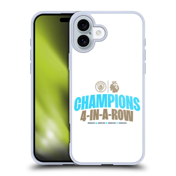 Manchester City Man City FC 2024 Premier League Champions 4 In A Row Light Soft Gel Case for Apple iPhone 16 Plus