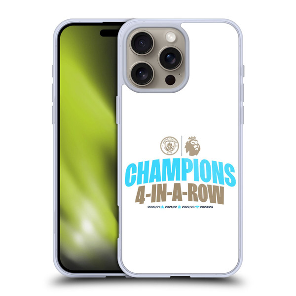 Manchester City Man City FC 2024 Premier League Champions 4 In A Row Light Soft Gel Case for Apple iPhone 16 Pro Max