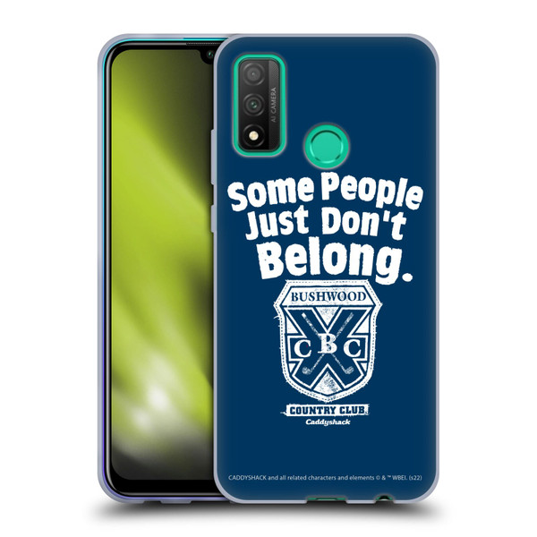 Caddyshack Graphics Some People Just Don't Belong Soft Gel Case for Huawei P Smart (2020)