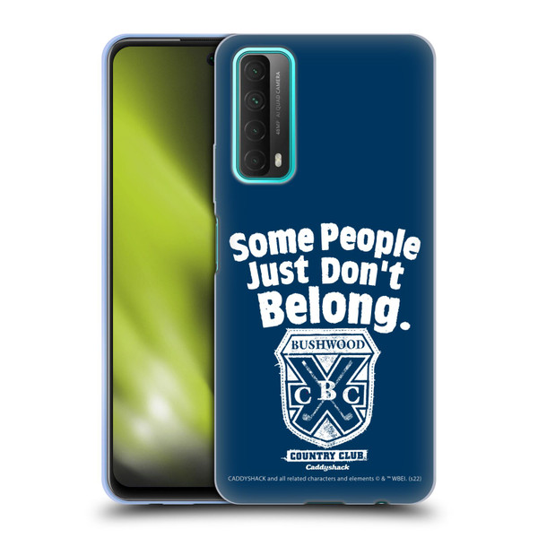 Caddyshack Graphics Some People Just Don't Belong Soft Gel Case for Huawei P Smart (2021)