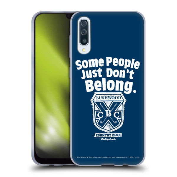 Caddyshack Graphics Some People Just Don't Belong Soft Gel Case for Samsung Galaxy A50/A30s (2019)