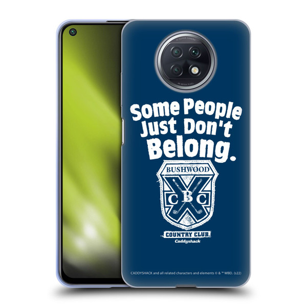 Caddyshack Graphics Some People Just Don't Belong Soft Gel Case for Xiaomi Redmi Note 9T 5G