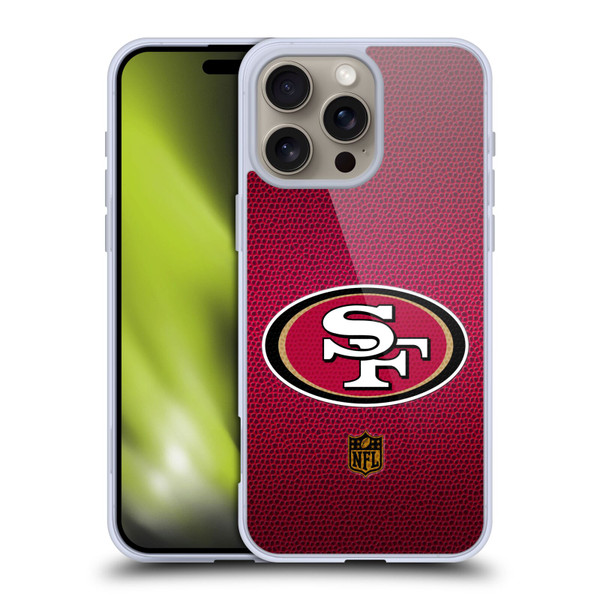 NFL San Francisco 49Ers Logo Football Soft Gel Case for Apple iPhone 16 Pro Max NFL San Francisco 49Ers Logo Football Soft Gel Case for Apple iPhone 16 Pro Max