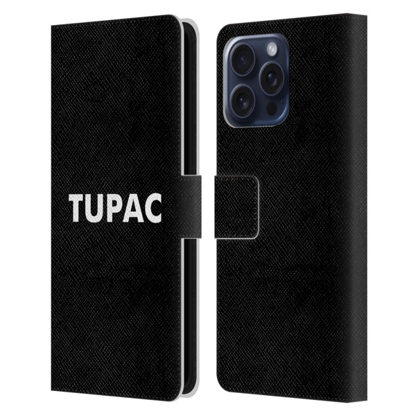 Tupac Shakur Logos Sans Serif Leather Book Wallet Case Cover For Apple iPhone 16 Pro Max